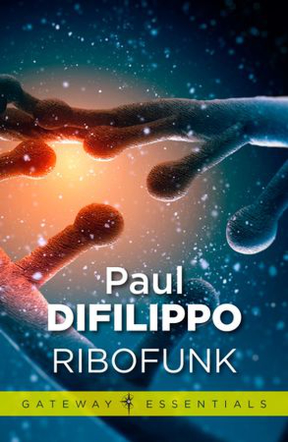 Ribofunk (ebok) av Paul DiFilippo