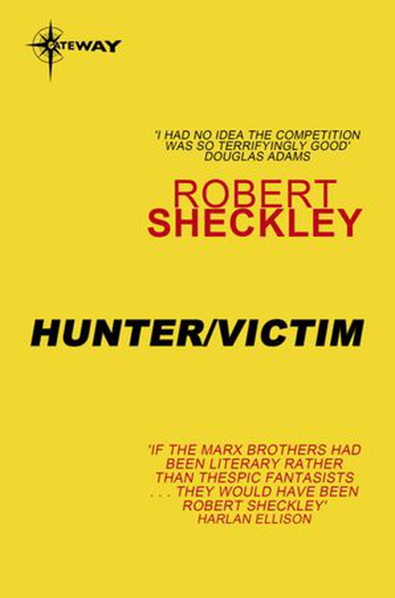 Hunter/Victim (ebok) av Robert Sheckley
