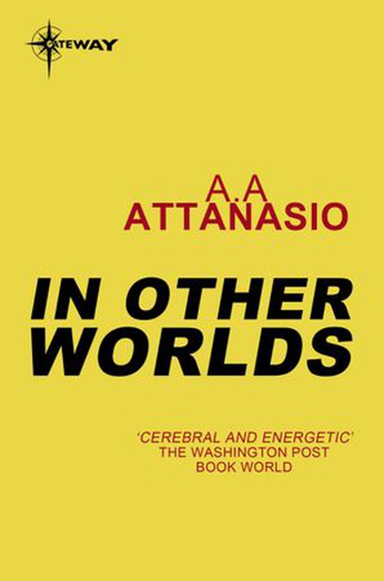 In Other Worlds - Radix Tetrad: Book 2 (ebok) av A.A. Attanasio