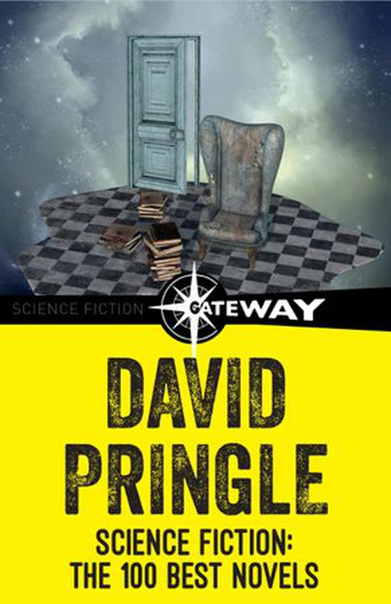 Science Fiction: The 100 Best Novels (ebok) av David Pringle