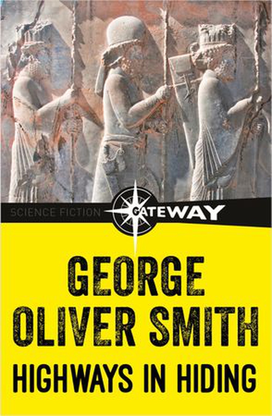 Highways In Hiding (ebok) av George O. Smith