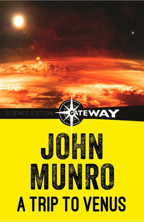 A Trip to Venus (ebok) av John Munro