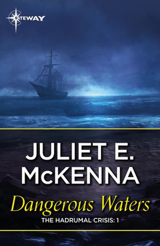 Dangerous Waters (ebok) av Juliet McKenna