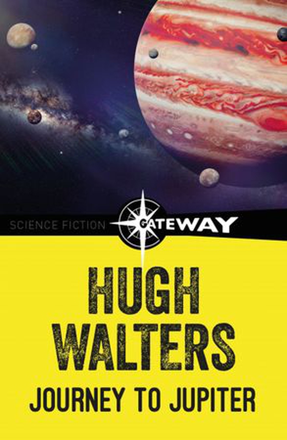 Journey to Jupiter (ebok) av Hugh Walters