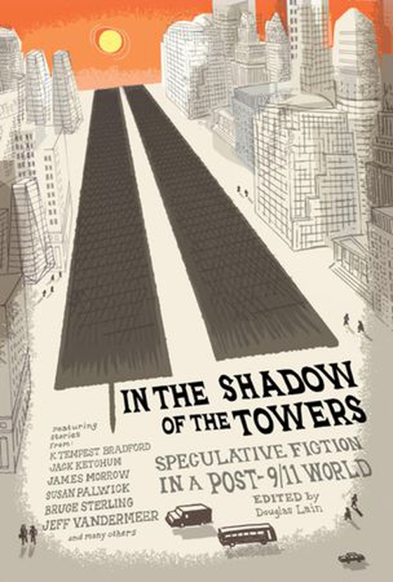 In the Shadow of the Towers (ebok) av Douglas Lain
