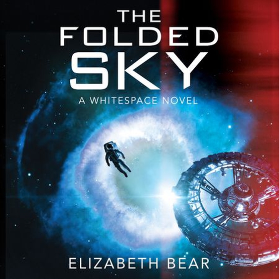 The Folded Sky (lydbok) av Elizabeth Bear