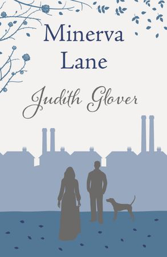 Minerva Lane - A heart-wrenching Victorian romance perfect for fans of Emma Hornby (ebok) av Judith Glover