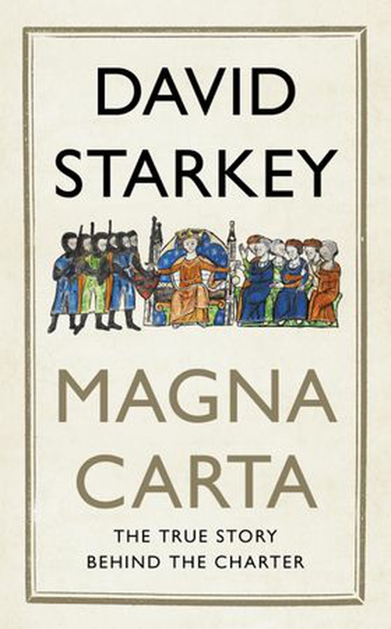 Magna Carta - The True Story Behind the Charter (ebok) av David Starkey