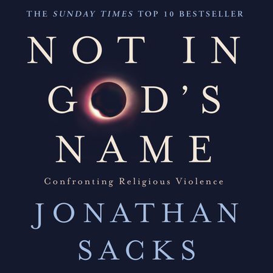 Not in God's Name - Confronting Religious Violence (lydbok) av Jonathan Sacks
