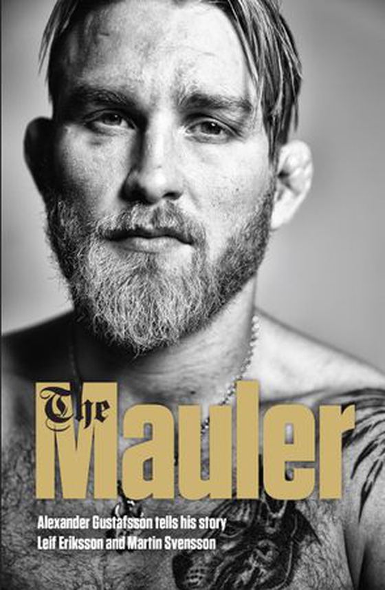 The Mauler (ebok) av Alexander Gustafsson