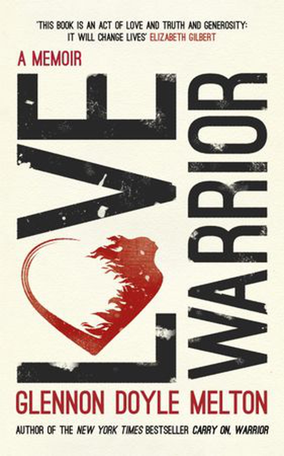 Love Warrior (Oprah's Book Club) - from the #1 bestselling author of UNTAMED (ebok) av Ukjent