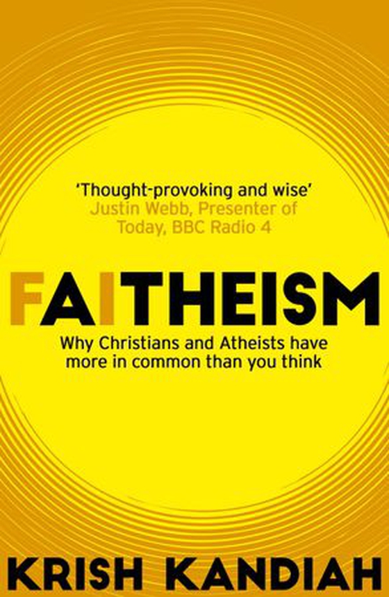 Faitheism - Why Christians and Atheists have more in common than you think (ebok) av Ukjent