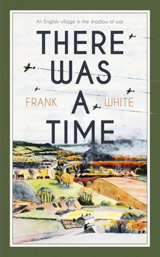 There Was a Time (ebok) av Frank White