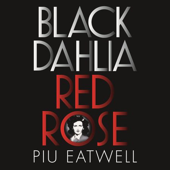 Black Dahlia, Red Rose