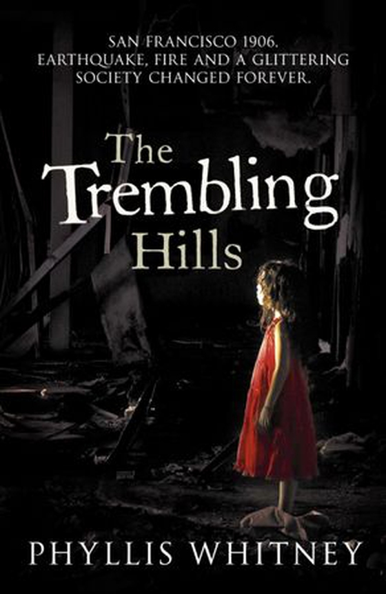 The Trembling Hills (ebok) av Phyllis Whitney