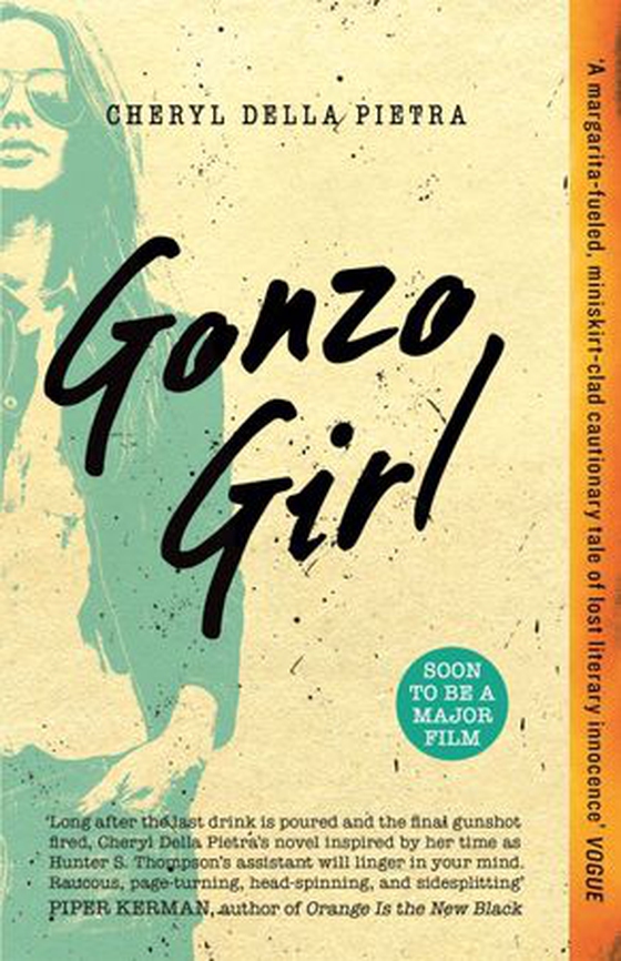 Gonzo Girl (ebok) av Cheryl Della Pietra