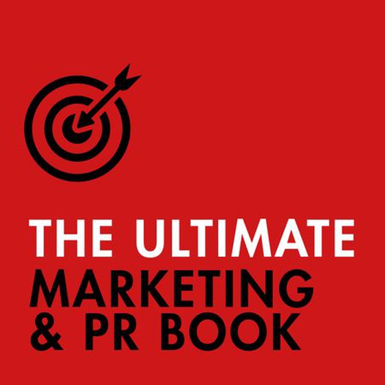 The Ultimate Marketing & PR Book