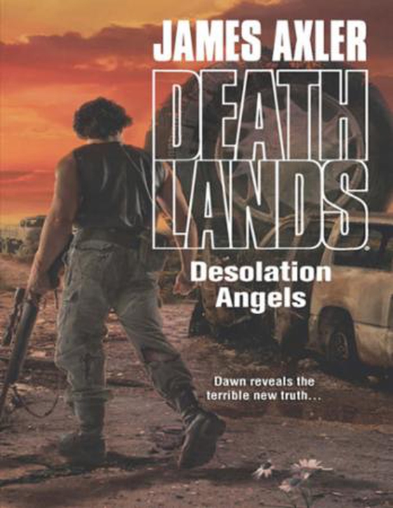 Desolation Angels (ebok) av James Axler
