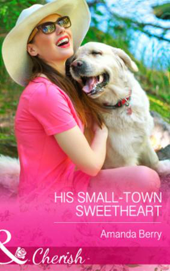 His Small-Town Sweetheart