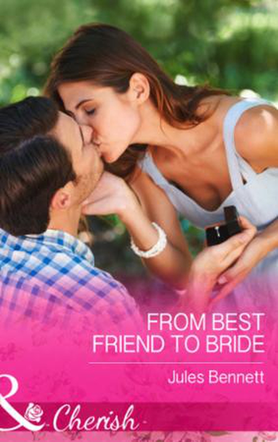 From Best Friend to Bride