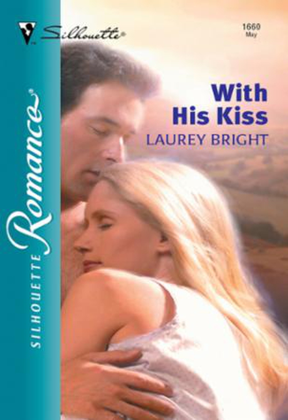With His Kiss (ebok) av Laurey Bright