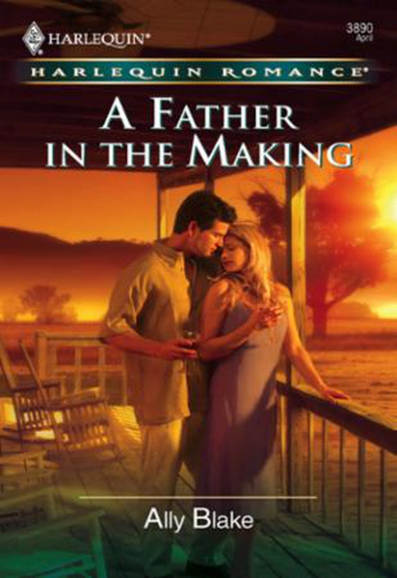 A Father in the Making (ebok) av Ally Blake