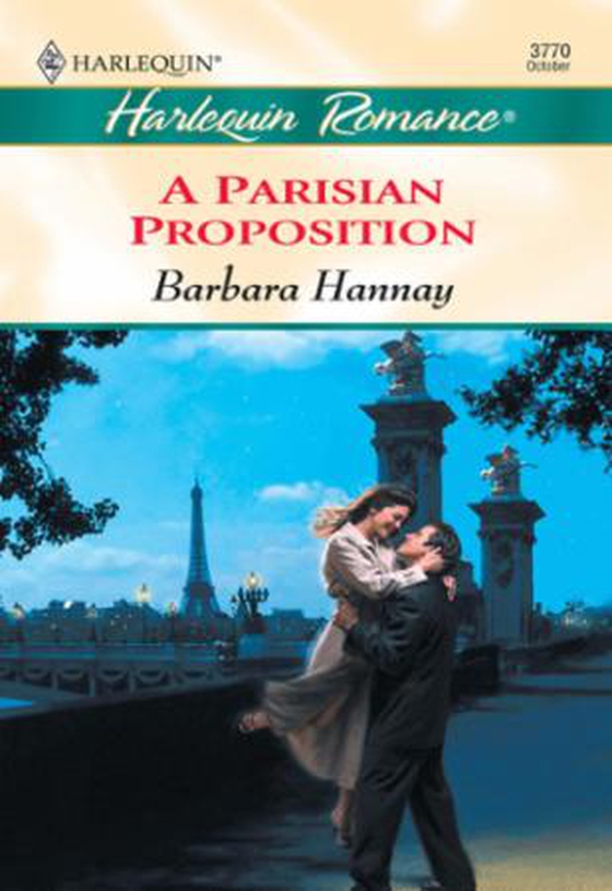 A Parisian Proposition (ebok) av Barbara Hannay