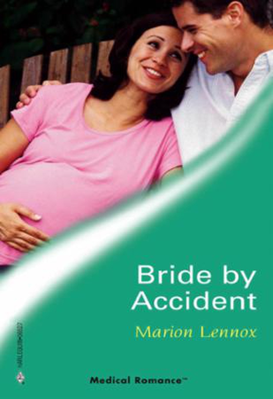 Bride by Accident (ebok) av Marion Lennox