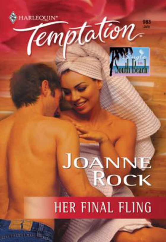 Her Final Fling (ebok) av Joanne Rock