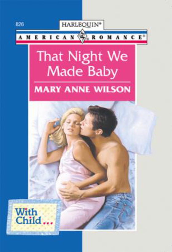 That Night We Made Baby