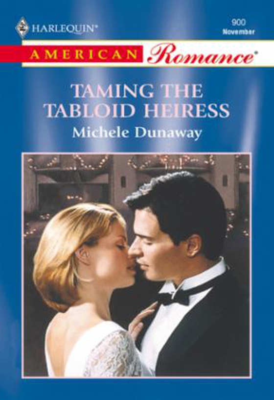 Taming The Tabloid Heiress (ebok) av Michele Dunaway
