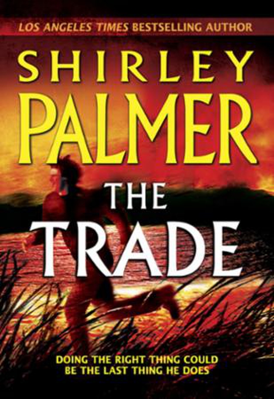 The Trade (ebok) av Shirley Palmer