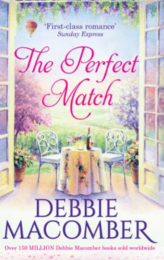 The Perfect Match - First Comes Marriage / Yours and Mine (ebok) av Debbie Macomber