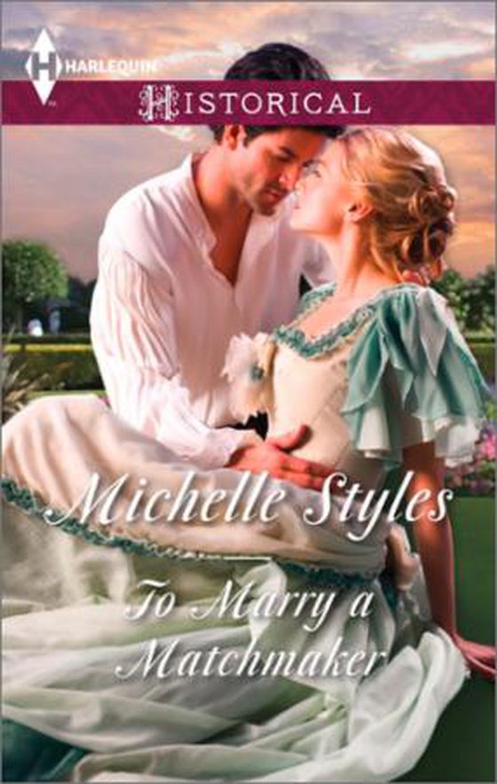 To Marry a Matchmaker (ebok) av Michelle Styles