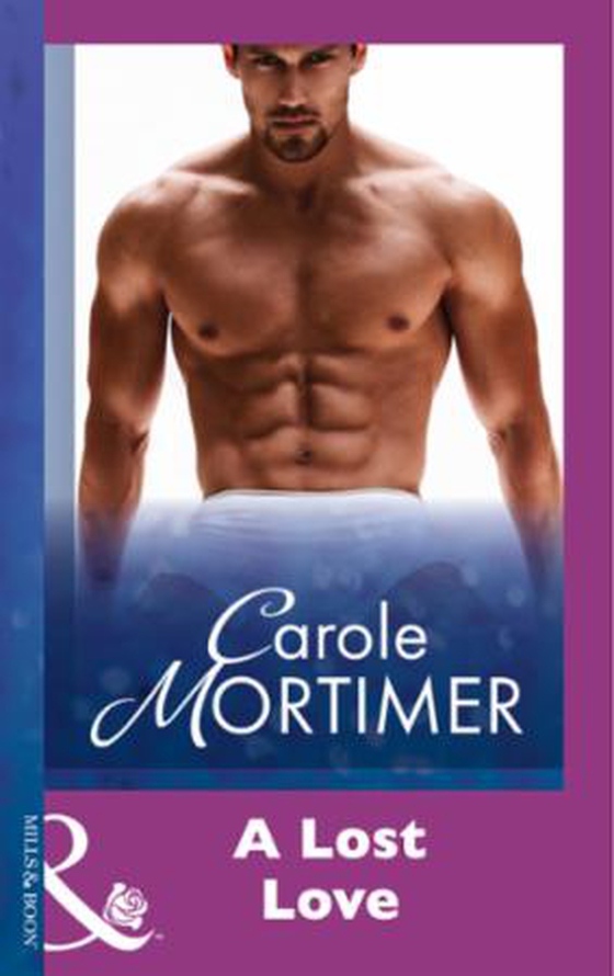 A lost love (ebok) av Carole Mortimer