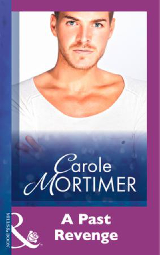 A Past Revenge (ebok) av Carole Mortimer