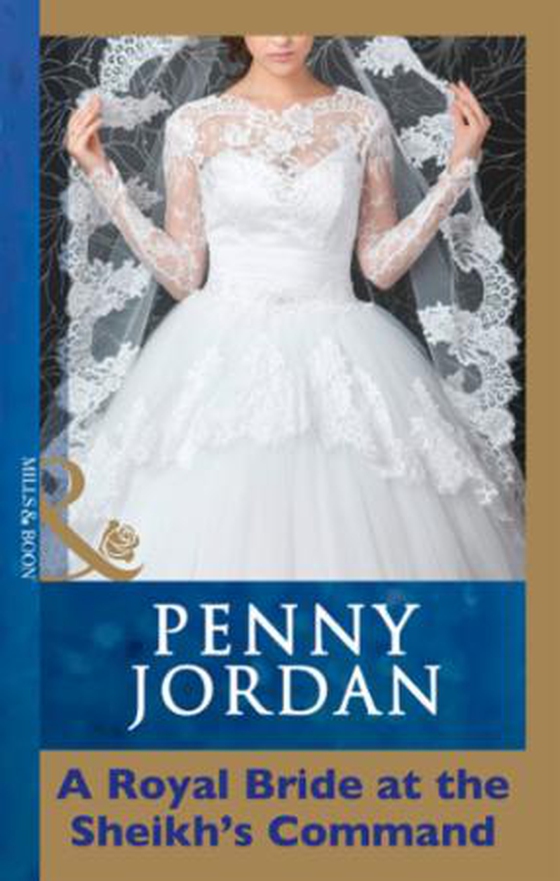 A Royal Bride at the Sheikh's Command (ebok) av Penny Jordan