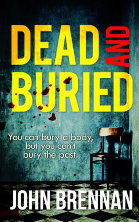 Dead and buried