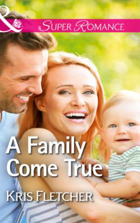 A Family Come True