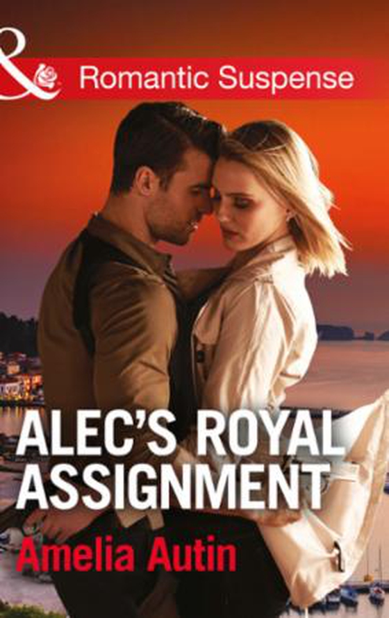 Alec's Royal Assignment (ebok) av Amelia Autin