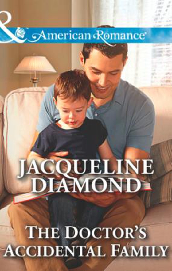The Doctor's Accidental Family (ebok) av Jacqueline Diamond