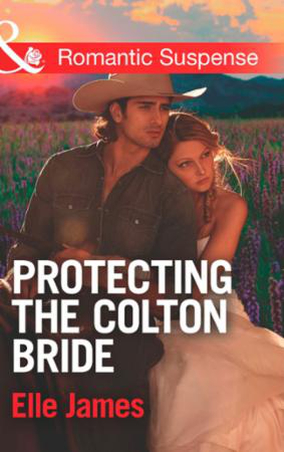Protecting the Colton Bride (ebok) av Elle James
