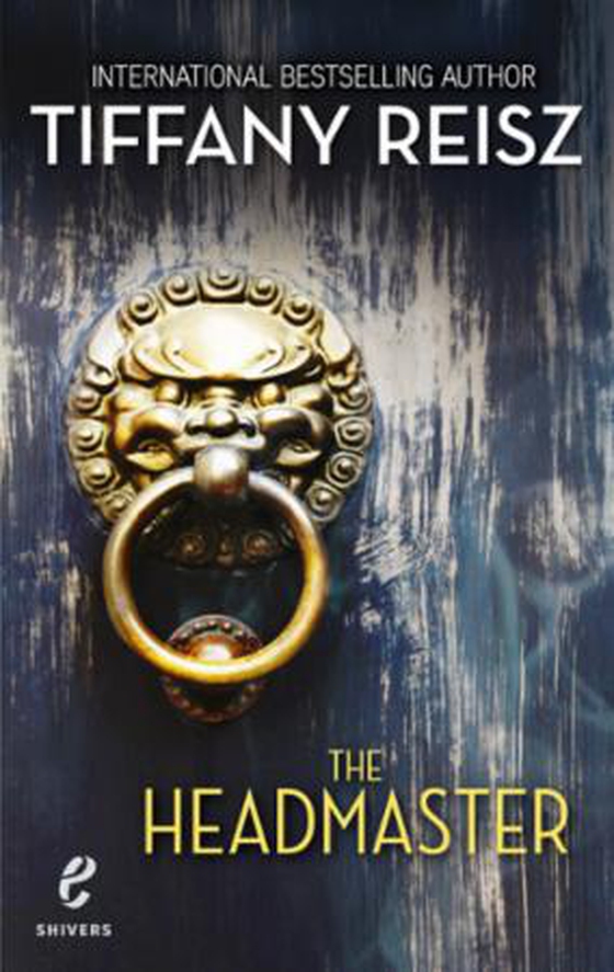 The headmaster (ebok) av Tiffany Reisz