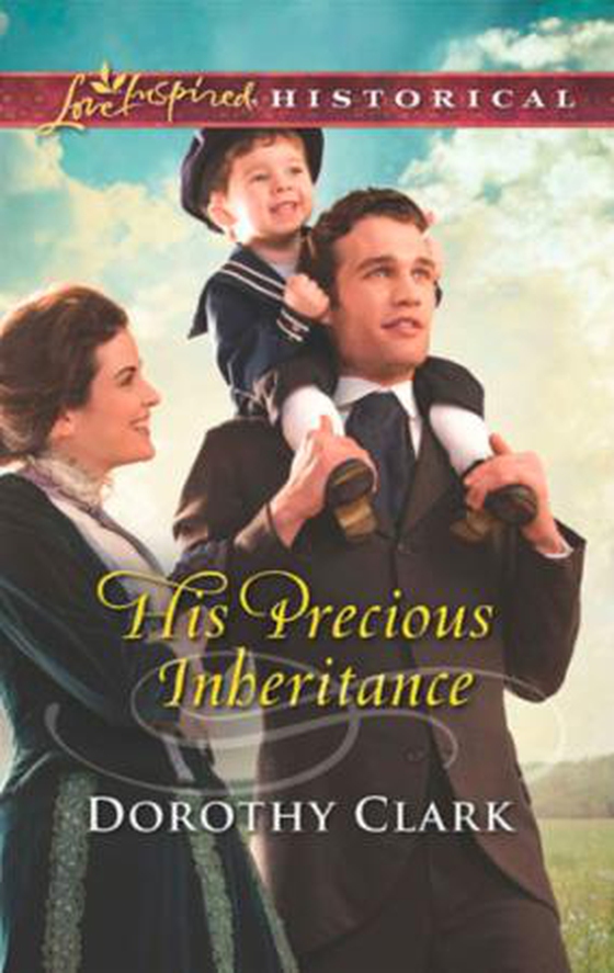 His Precious Inheritance (ebok) av Dorothy Clark