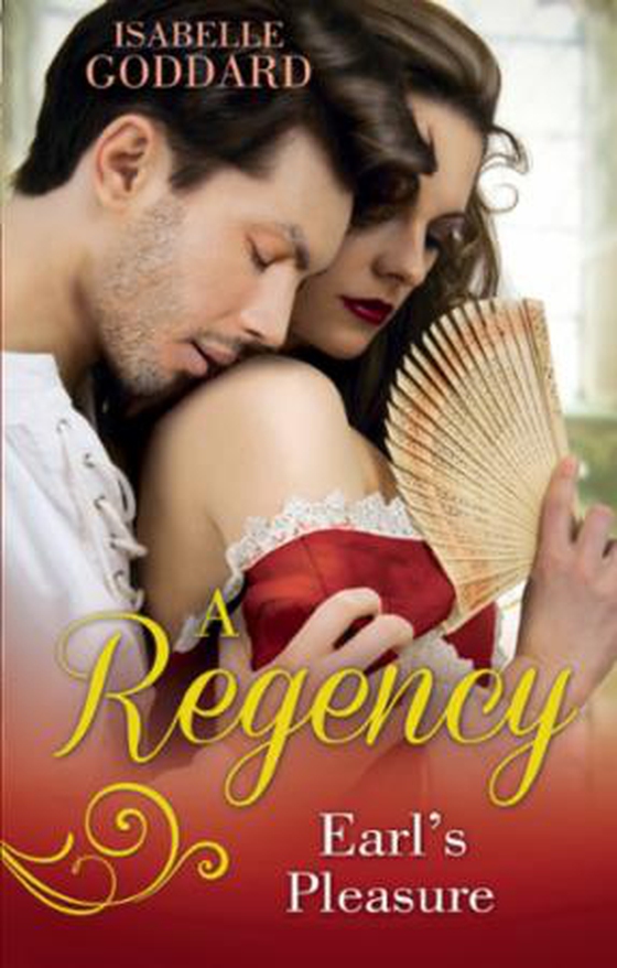 A regency earl's pleasure