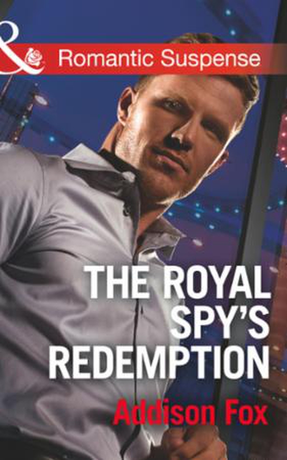 The royal spy's redemption