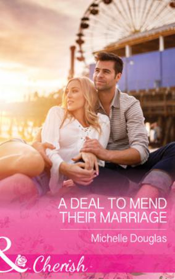 A Deal To Mend Their Marriage (ebok) av Michelle Douglas