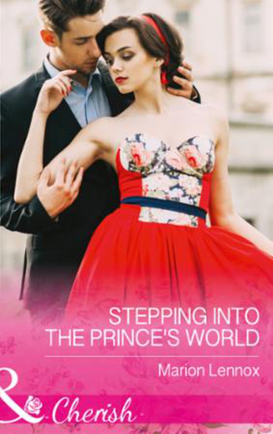 Stepping Into The Prince's World (ebok) av Marion Lennox