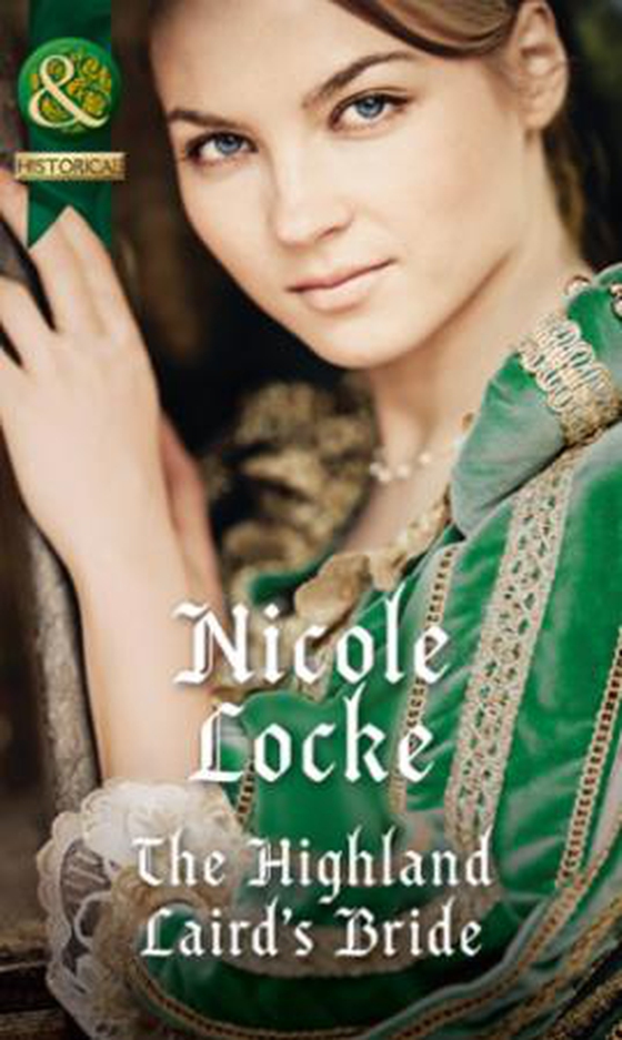 The Highland Laird's Bride (ebok) av Nicole Locke