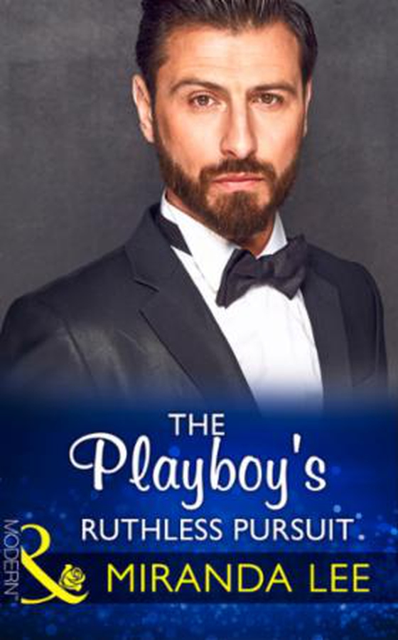 The playboy's ruthless pursuit (ebok) av Miranda Lee